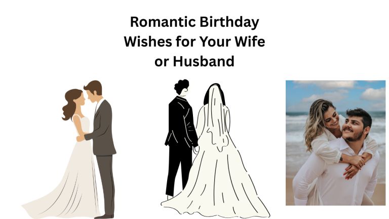 Romantic Birthday Wishes for Your Wife or Husband